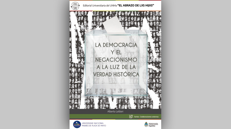 LA DEMOCRACIA Y EL NEGACIONISMO A LA LUZ DE LA VERDAD HIST脫RICA